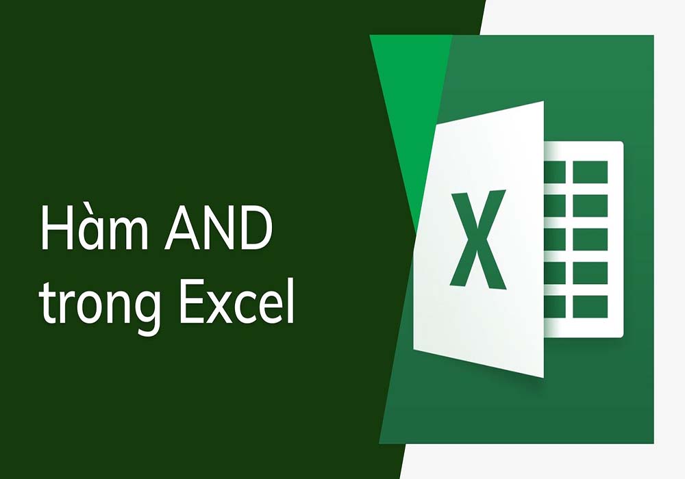 Hàm AND trong Excel là gì? 