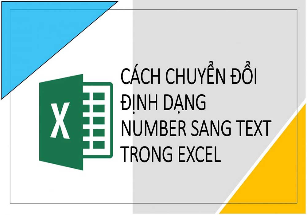 Cách chuyển đổi định dạng từ số sang text trong Excel